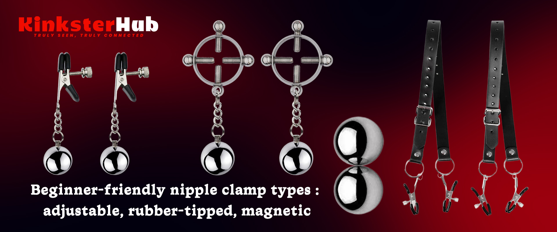 Beginner-friendly nipple clamp types: adjustable, rubber-tipped, magnetic
