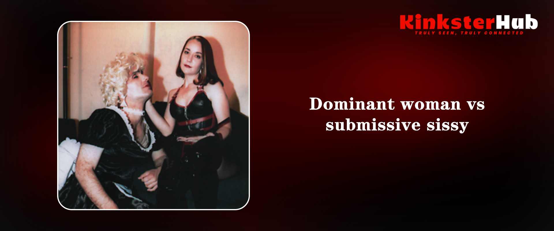 Dominant woman vssubmissive sissy