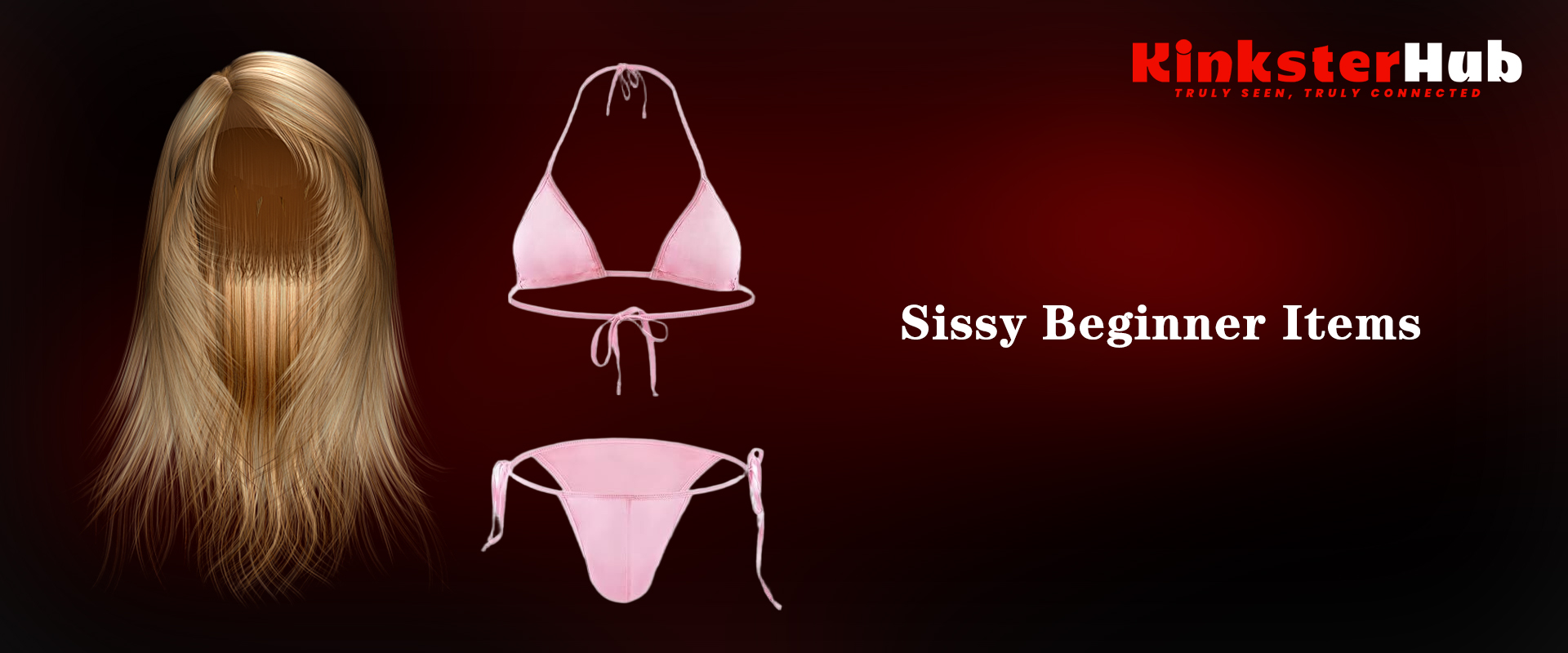 Sissy Beginner Items