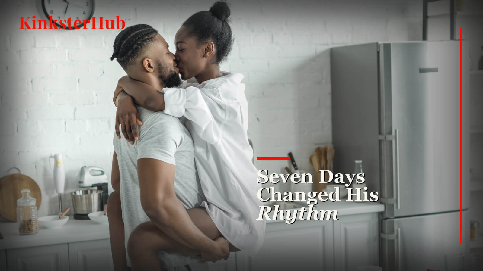 Seven Days Changed His Rhythm blog cover showing a couple in a quiet kitchen routine