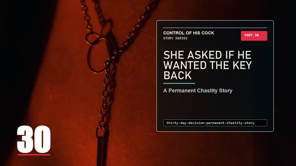 a key near the body in red light, representing the final decision about permanent chastity.