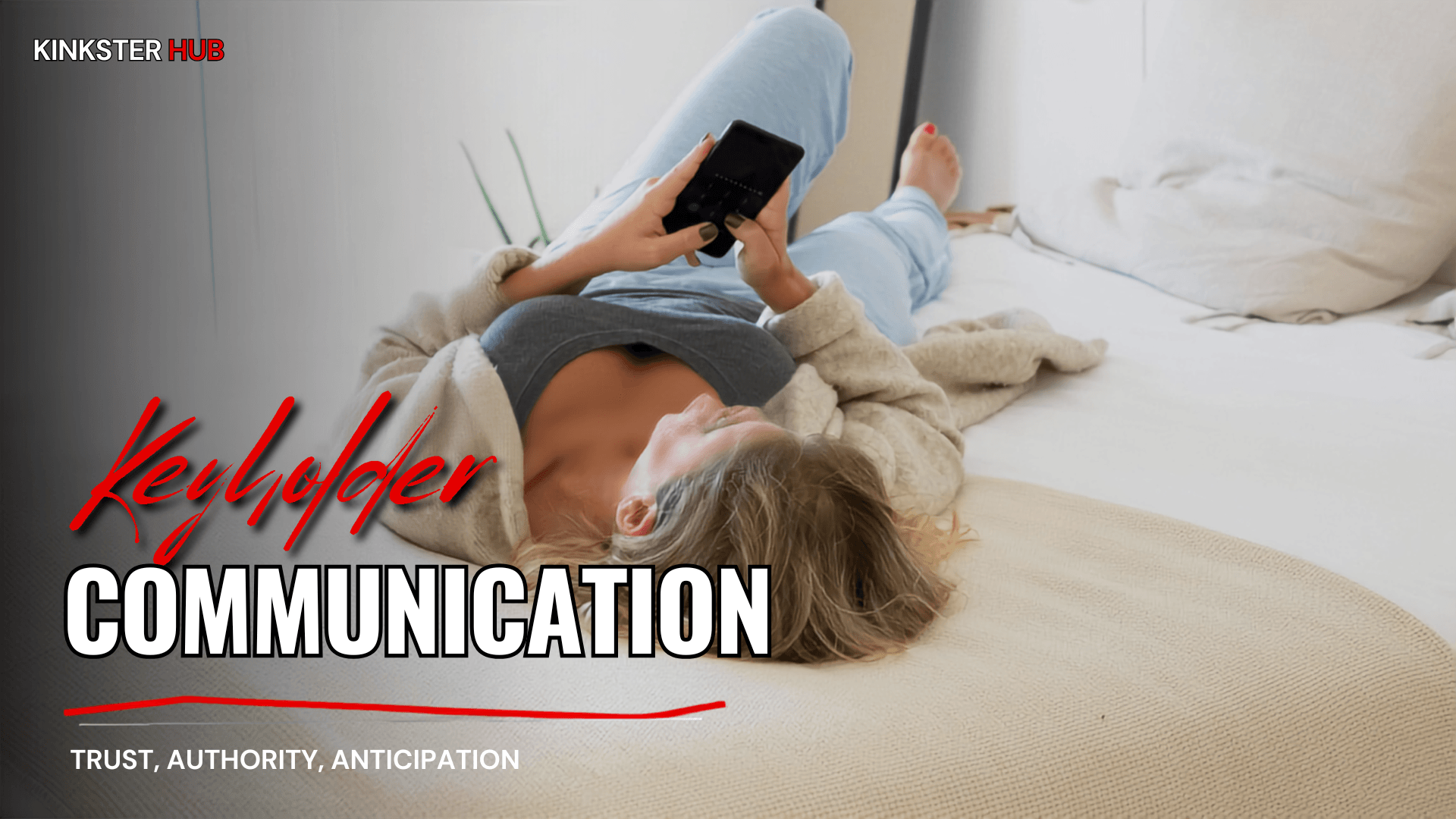 Chastity keyholder communication cover with phone-in-bed scene and KinksterHub logo