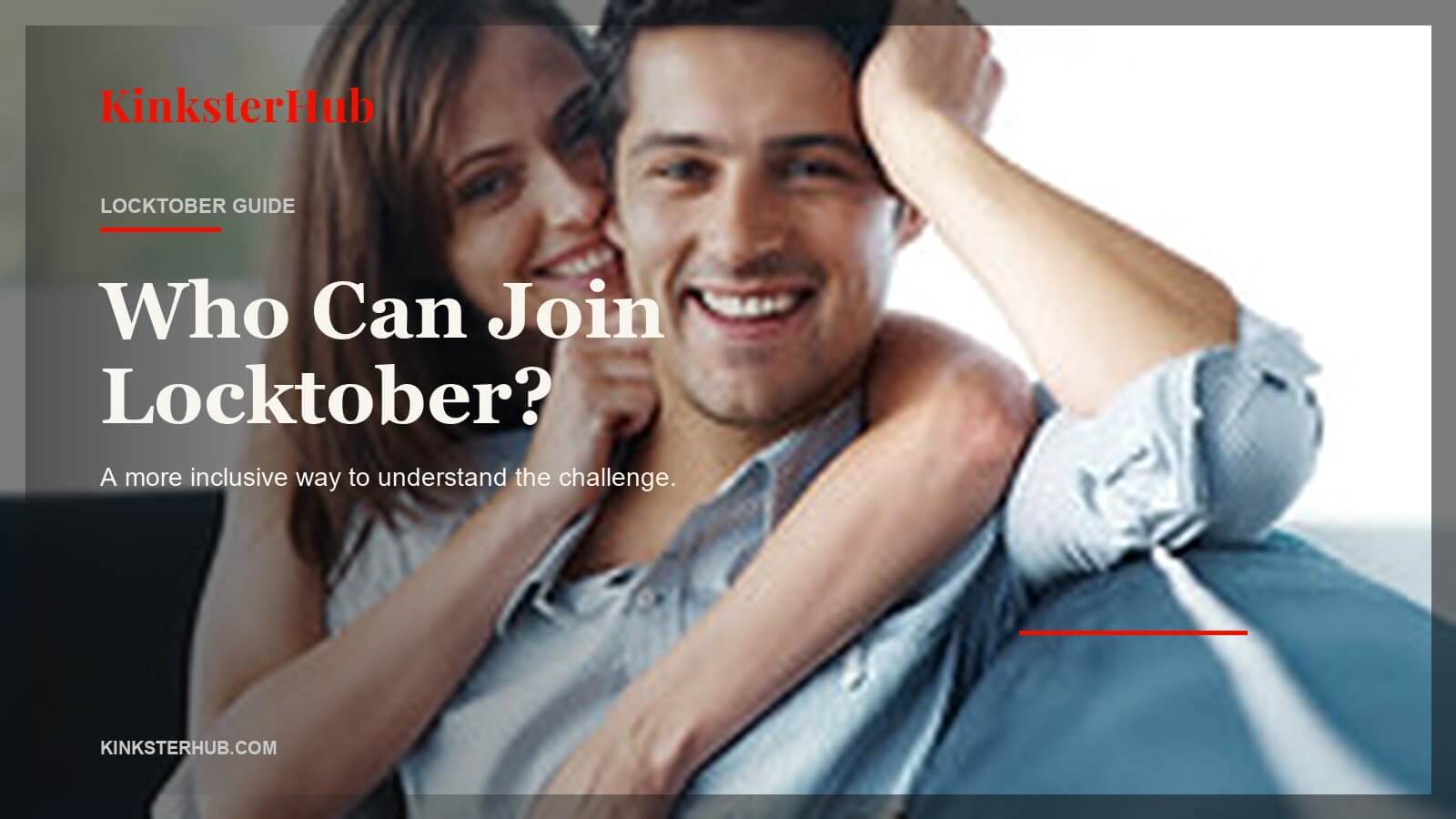 KinksterHub Locktober cover with a platform-safe real person photo background for Is Locktober Only for Men? Who Can Join the October Challenge.