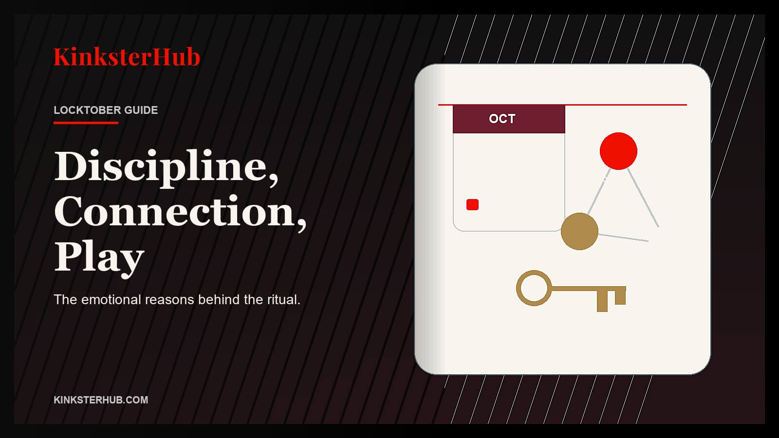 A refined Locktober cover with symbolic calendar, key, and connection elements for an article about discipline, connection, and play.